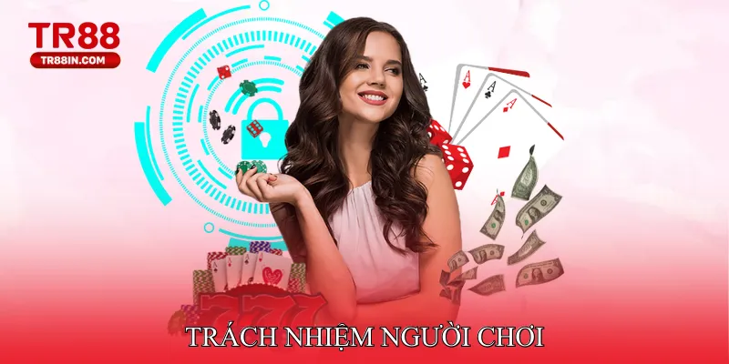 Trách nhiệm người chơi